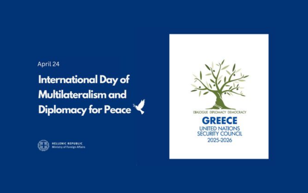 Διεθνής Ημέρα για την Πολυμέρεια & την Διπλωματία για την Ειρήνη