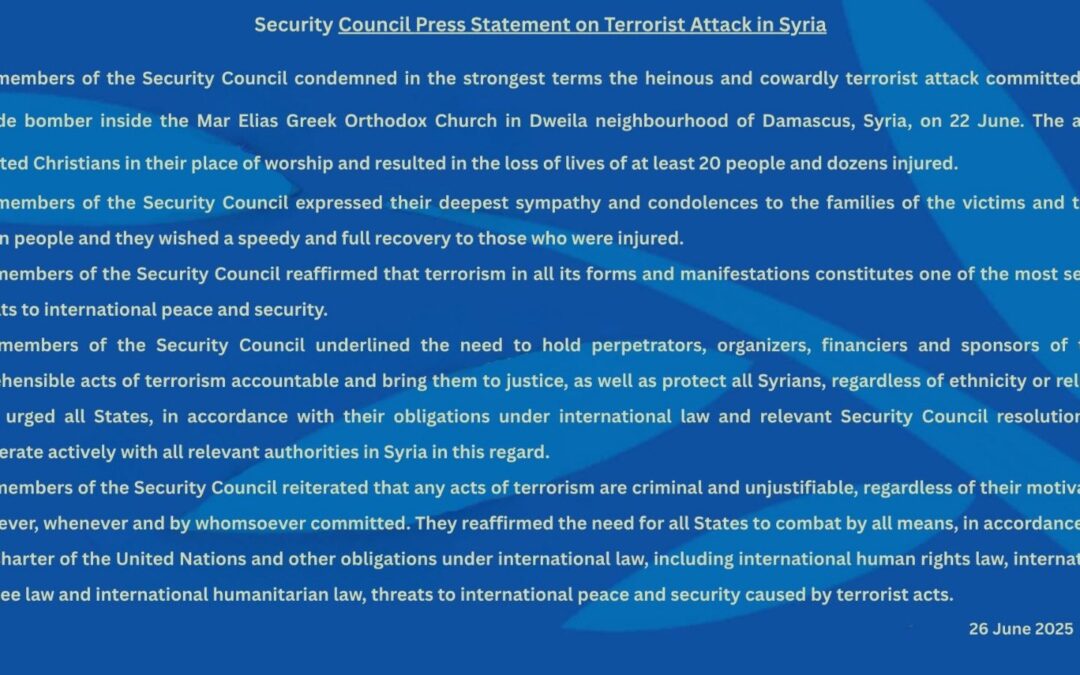 UNSC Press Statement condemning the terrorist attack at the Mar Elias Greek-Orthodox Church in Damascus