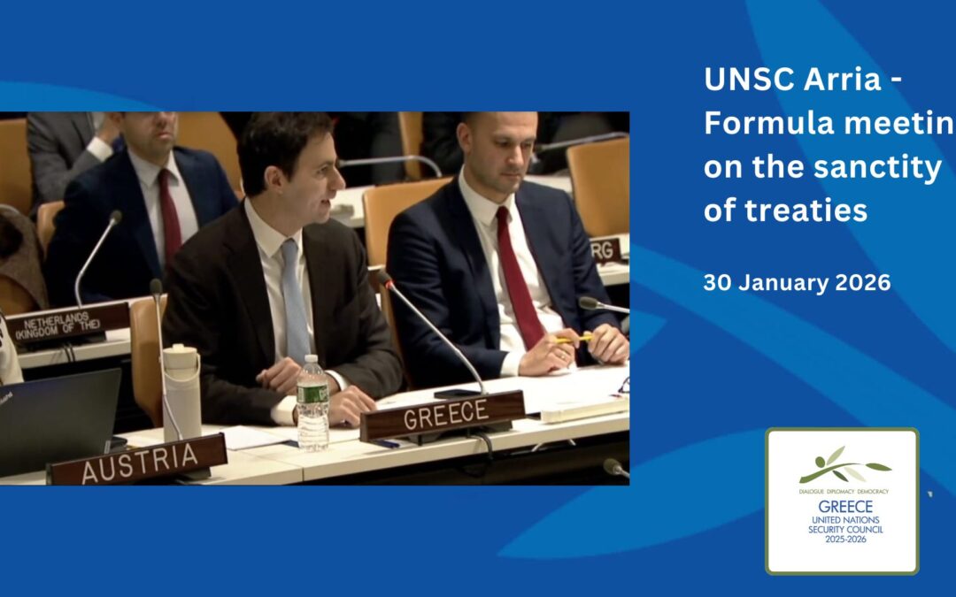 Άτυπη συνεδρίαση του Συμβουλίου Ασφαλείας τύπου Arria με θέμα την “Τήρηση του απαραβίαστου των συνθηκών για τη διατήρηση της διεθνούς ειρήνης και ασφάλειας”